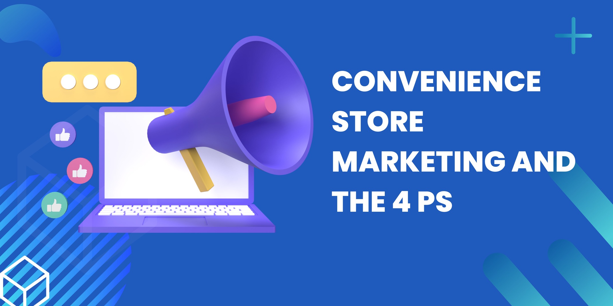 Convenience-Store-Marketing-And-The-4-Ps-By-Renaissance-Marekting-1-1