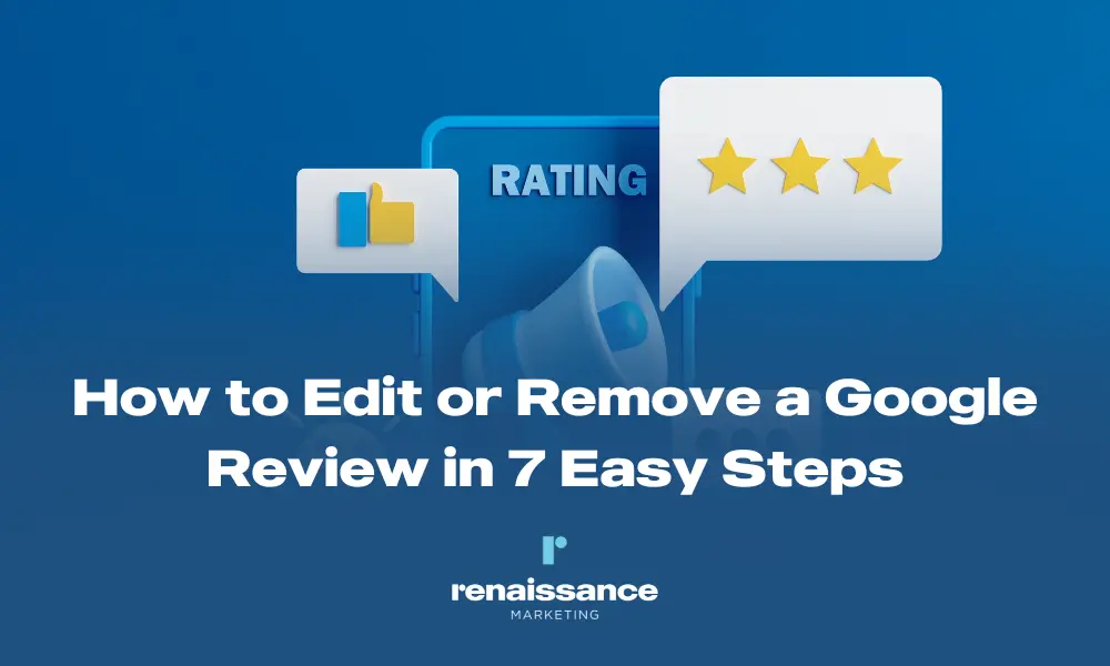 How to Edit or Remove Google Reviews