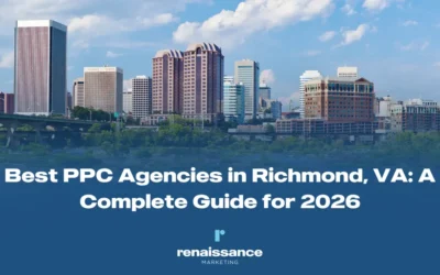 A 2026 Guide for Best PPC Agencies in Richmond, VA