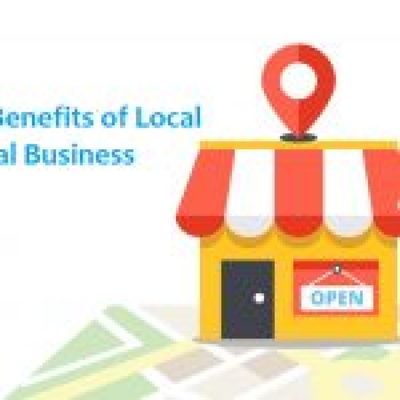 4 Ultimate Benefits of Local SEO for Local Business